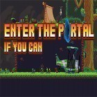 Mit der Spiel Saga der Könige: Schwert und Feuer apk für Android du kostenlos Enter the portal: If you can auf dein Handy oder Tablet herunterladen.