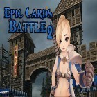 Mit der Spiel Verdrehte Länder: Schattenstadt apk für Android du kostenlos Epic cards 2: Dragons rising auf dein Handy oder Tablet herunterladen.
