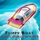 Mit der Spiel  apk für Android du kostenlos Flippy boat: Catching waves auf dein Handy oder Tablet herunterladen.