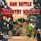 Mit der Spiel Angry Birds: Stella Pop apk für Android du kostenlos Gun battle: Infantry division auf dein Handy oder Tablet herunterladen.