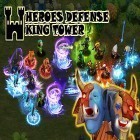 Mit der Spiel  apk für Android du kostenlos Heroes defense: King tower auf dein Handy oder Tablet herunterladen.