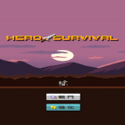 Mit der Spiel Bring mich nach Hause apk für Android du kostenlos HeroSurvival auf dein Handy oder Tablet herunterladen.