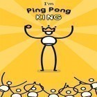 Mit der Spiel Dämmerung der Dunkelheit apk für Android du kostenlos I'm ping pong king auf dein Handy oder Tablet herunterladen.