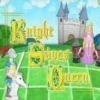 Mit der Spiel Santa vs. Zombies apk für Android du kostenlos Knight saves queen auf dein Handy oder Tablet herunterladen.
