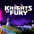 Mit der Spiel Battle flow apk für Android du kostenlos Knights of fury auf dein Handy oder Tablet herunterladen.