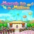 Mit der Spiel Knight and magic apk für Android du kostenlos March to a million auf dein Handy oder Tablet herunterladen.