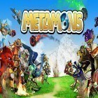 Mit der Spiel Hero mission apk für Android du kostenlos Metamons auf dein Handy oder Tablet herunterladen.