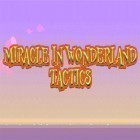 Mit der Spiel Verbinde die Nummern apk für Android du kostenlos Miracle In Wonderland: Tactics auf dein Handy oder Tablet herunterladen.