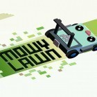 Mit der Spiel Duty truck apk für Android du kostenlos Mowy lawn auf dein Handy oder Tablet herunterladen.