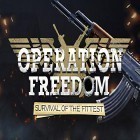 Mit der Spiel Empire strike: Modern warlords apk für Android du kostenlos Operation freedom: Survival of the fittest auf dein Handy oder Tablet herunterladen.