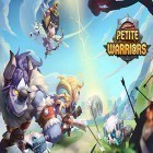 Mit der Spiel Die interaktiven Abenteuer von Dog Mendonca und Pizzaboy apk für Android du kostenlos Petite warriors auf dein Handy oder Tablet herunterladen.