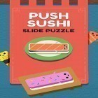 Mit der Spiel  apk für Android du kostenlos Push sushi auf dein Handy oder Tablet herunterladen.