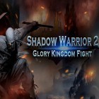 Mit der Spiel  apk für Android du kostenlos Shadow warrior 2: Glory kingdom fight auf dein Handy oder Tablet herunterladen.