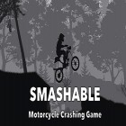 Mit der Spiel Slayin apk für Android du kostenlos Smashable 2: Xtreme trial motorcycle racing game auf dein Handy oder Tablet herunterladen.