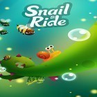 Mit der Spiel Kugel gegen Blöcke apk für Android du kostenlos Snail ride auf dein Handy oder Tablet herunterladen.