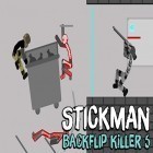 Mit der Spiel  apk für Android du kostenlos Stickman backflip killer 5 auf dein Handy oder Tablet herunterladen.
