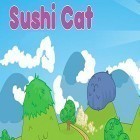 Mit der Spiel  apk für Android du kostenlos Sushi cat auf dein Handy oder Tablet herunterladen.