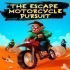 Mit der Spiel Autorennen und Stunts 3D apk für Android du kostenlos The escape: Motorcycle pursuit auf dein Handy oder Tablet herunterladen.