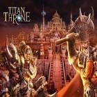 Mit der Spiel Trap Master: Merge Defense apk für Android du kostenlos Titan throne auf dein Handy oder Tablet herunterladen.