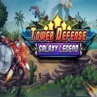Mit der Spiel  apk für Android du kostenlos Tower defense: Galaxy legend auf dein Handy oder Tablet herunterladen.