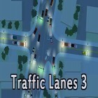 Mit der Spiel Roboter Abenteuer apk für Android du kostenlos Traffic lanes 3 auf dein Handy oder Tablet herunterladen.
