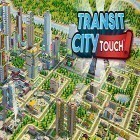 Mit der Spiel  apk für Android du kostenlos Transit city touch auf dein Handy oder Tablet herunterladen.