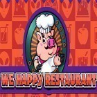 Mit der Spiel Wooparoo Saga apk für Android du kostenlos We happy restaurant auf dein Handy oder Tablet herunterladen.