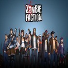 Mit der Spiel LoL Abwehr apk für Android du kostenlos Zombie faction: Battle games auf dein Handy oder Tablet herunterladen.