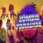 Mit der Spiel Kampagnen Clicker apk für Android du kostenlos Zombie paradise: Mad brains show auf dein Handy oder Tablet herunterladen.