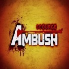 Mit der Spiel Animal Lords : Merge & Rumble apk für Android du kostenlos Ambush: Scourge auf dein Handy oder Tablet herunterladen.