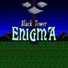 Mit der Spiel Eisen Läufer apk für Android du kostenlos Schwarzer Turm: Enigma auf dein Handy oder Tablet herunterladen.
