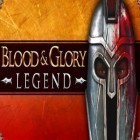 Mit der Spiel Mächtige Krieger: Aufstieg des Ostens apk für Android du kostenlos Blut und Ruhm: Legende auf dein Handy oder Tablet herunterladen.