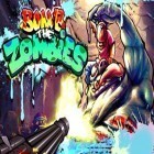 Mit der Spiel Chumpy Jump apk für Android du kostenlos Bombe die Zombies. Zombiejagt: Kopfschuss auf dein Handy oder Tablet herunterladen.