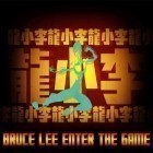 Mit der Spiel Verrückter Straßenrenner apk für Android du kostenlos Bruce Lee: Enter the Game auf dein Handy oder Tablet herunterladen.