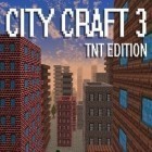 Mit der Spiel Rüstungsklinge apk für Android du kostenlos City Craft 3: TNT Edition auf dein Handy oder Tablet herunterladen.