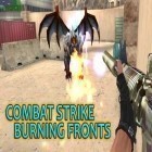 Mit der Spiel Letzte Hoffnung apk für Android du kostenlos Combat Strike: Brennende Front auf dein Handy oder Tablet herunterladen.
