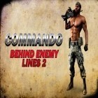 Mit der Spiel  apk für Android du kostenlos Commando: Hinter findlichen Linien 2 auf dein Handy oder Tablet herunterladen.