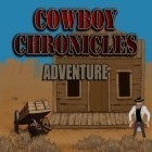 Mit der Spiel  apk für Android du kostenlos Cowboy Chroniken auf dein Handy oder Tablet herunterladen.