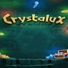 Mit der Spiel CrisisX - Last Survival Game apk für Android du kostenlos Crystalux: Neue Entdeckung auf dein Handy oder Tablet herunterladen.