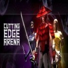 Mit der Spiel Darkest hunters apk für Android du kostenlos Cutting Edge Arena auf dein Handy oder Tablet herunterladen.