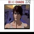 Mit der Spiel Drachenflamme apk für Android du kostenlos Totes Chaos 2012 auf dein Handy oder Tablet herunterladen.