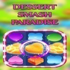 Mit der Spiel Einparkspiel 3D apk für Android du kostenlos Dessert Smash Paradies auf dein Handy oder Tablet herunterladen.