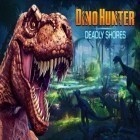 Mit der Spiel  apk für Android du kostenlos Dino-Jäger: Tödliche Küsten auf dein Handy oder Tablet herunterladen.