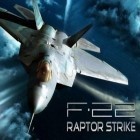 Mit der Spiel Pang Abenteuer apk für Android du kostenlos F-22 Raptor Strike: Jet Fighter auf dein Handy oder Tablet herunterladen.