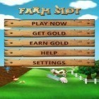 Mit der Spiel Free runner apk für Android du kostenlos Farm Slot auf dein Handy oder Tablet herunterladen.