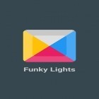 Mit der Spiel Slingshots vs. zombies apk für Android du kostenlos Funky Lichter auf dein Handy oder Tablet herunterladen.