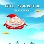 Mit der Spiel Carmella das fliegende Eichhörnchen apk für Android du kostenlos Go Santa Saga auf dein Handy oder Tablet herunterladen.