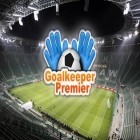 Mit der Spiel Fußball Superstars 2012 apk für Android du kostenlos Torwärter Premier: Fußballspiel auf dein Handy oder Tablet herunterladen.