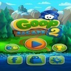 Mit der Spiel Doodle Klettern apk für Android du kostenlos Goop Flucht 2 auf dein Handy oder Tablet herunterladen.