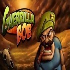 Mit der Spiel  apk für Android du kostenlos Guerrilla Bob auf dein Handy oder Tablet herunterladen.